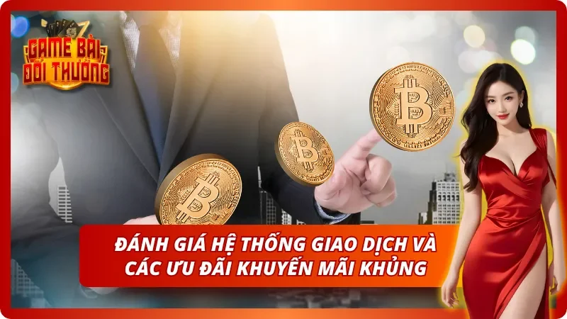 Nhận xét, đánh giá về hệ thống, quy trình giao dịch và khuyến mãi