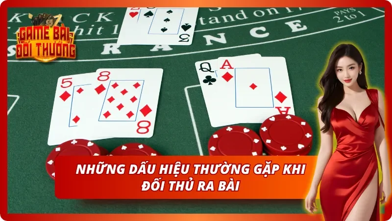 Nhận diện kiểu đánh quen thuộc từ đối phương